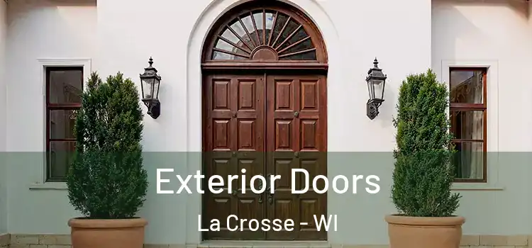 Exterior Doors La Crosse - WI